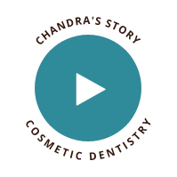 Play button that says Chandra's story cosmetic dentistry